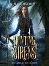 Hunting Sirens